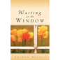 Waiting at the Window - Paperback