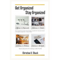 Get Organized, Stay Organized - Paperback