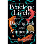 Dancing Fish and Ammonites: A Memoir - Paperback