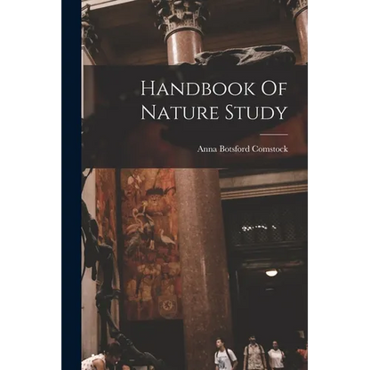 Handbook Of Nature Study - Paperback