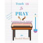 Teach us to Pray Workbook: Fundamentals of Praying Effectively - Paperback