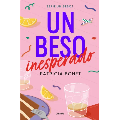 Un Beso Inesperado / An Unexpected Kiss - Paperback