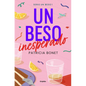 Un Beso Inesperado / An Unexpected Kiss - Paperback