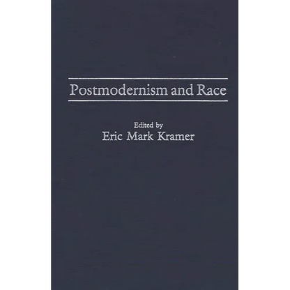 Postmodernism and Race - Hardcover