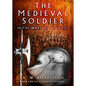 The Medieval Soldier in the Wars of the Roses: In the Wars of the Roses - Paperback