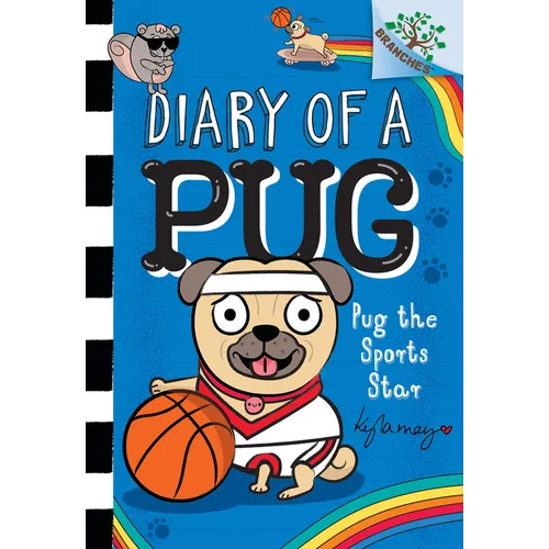 Pug the Sports Star: A Branches Book (Diary of a Pug #11) - Hardcover
