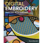 Digital Embroidery: Painting with Threads - Paperback