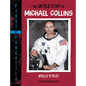The Untold Story of Michael Collins: Apollo 11 Pilot - Hardcover