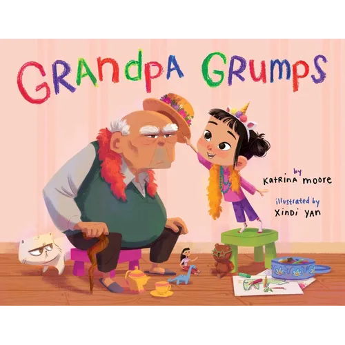 Grandpa Grumps - Hardcover