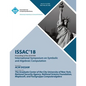 Issac '18: Proceedings of the 2018 ACM on International Symposium on Symbolic and Algebraic Computation - Paperback