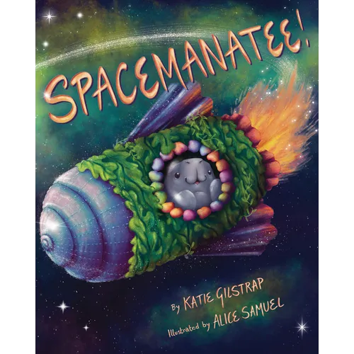 Spacemanatee! - Hardcover