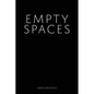 Empty Spaces - Paperback