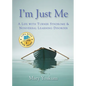I'm Just Me: A Life with Turner Syndrome & Nonverbal Learning Disorder - Paperback