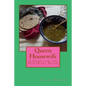Queen Housewife: A Guide for the New Home Maker - Paperback