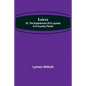 Laicus; Or, the Experiences of a Layman in a Country Parish - Paperback
