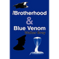 The Brotherhood & Blue Venom - Paperback