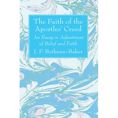 The Faith of the Apostles' Creed - Paperback