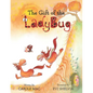 The Gift of the Ladybug - Paperback
