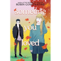 Someone You Loved - Hardcover