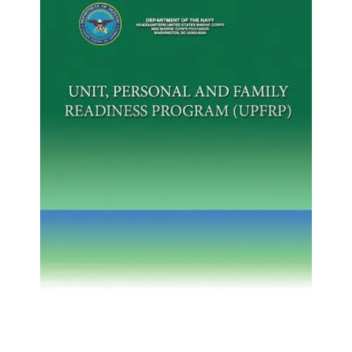 Unit, Personal and Family Readiness Program (UPFRP) - Paperback