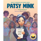 Patsy Mink: Hawaii's Champion for Women's Rights - Hardcover