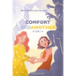 Comfort One Another - Paperback