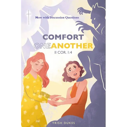 Comfort One Another - Paperback