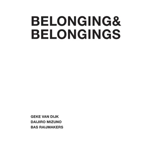 Belonging & Belongings - Paperback