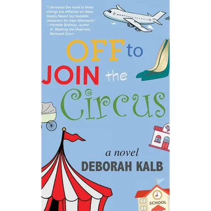Off to Join the Circus - Hardcover