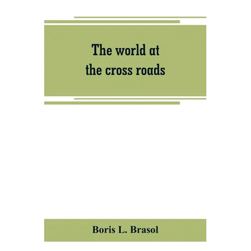 The world at the cross roads - Paperback