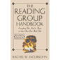 The Reading Group Handbook: Everything You Need to Know, from Choosing Membersto Leading Discussions - Paperback
