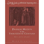 French Motets in the Thirteenth Century: Music, Poetry and Genre - Paperback
