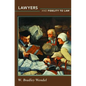 Lawyers and Fidelity to Law - Paperback