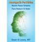 Neuropatia Periferica: Nueve Pasos Simples Para Reducir El Dolor - Paperback