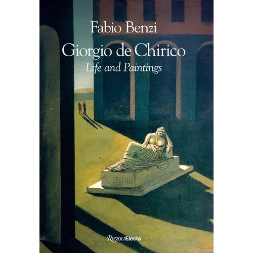 Giorgio de Chirico: Life and Paintings - Hardcover