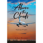 Above the Clouds: Taking Flight - Paperback