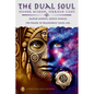 The Dual Soul Heyoka Wisdom, Starseed Light Sacred Wisdom Cosmic Energy The Power to Transform - Paperback