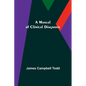 A Manual of Clinical Diagnosis - Paperback