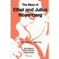 The Story of Ethel and Julius Rosenberg - Paperback
