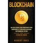 Blockchain: Una Guía Esencial Para Principiantes Para Comprender La Tecnología Blockchain, Criptomonedas, Bitcoin y el Futuro del - Hardcover