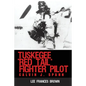 Tuskegee "Red Tail" Fighter Pilot: Calvin J. Spann - Paperback