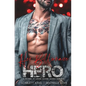 Her Billionaire Hero: A Friends to Lovers Second Chance Romance - Paperback