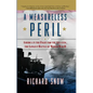 Measureless Peril: America in the Fight for the Atlantic, the Longest Battle of World War II - Paperback