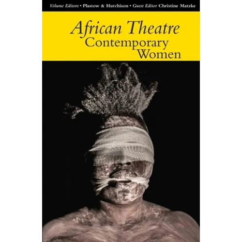 African Theatre 14: Contemporary Women - Paperback
