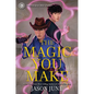 The Magic You Make - Hardcover
