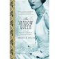 The Shadow Queen: A Novel of Wallis Simpson, Duchess of Windsor - Paperback