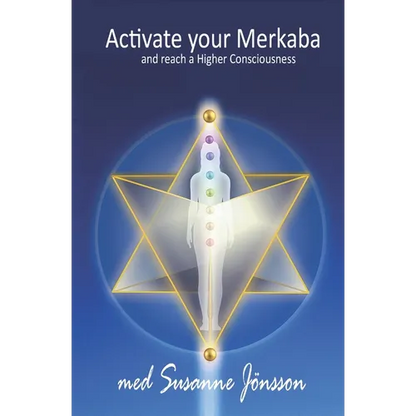 Activate your Merkaba and reach a Higher Consiousness - Paperback