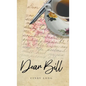 Dear Bill - Hardcover