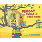Froggy Builds a Tree House - Hardcover