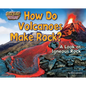 How Do Volcanoes Make Rock?: A Look at Igneous Rock - Paperback